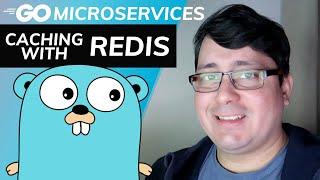 Golang Microservices: Caching with Redis