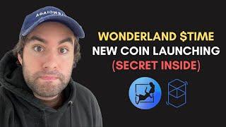 WONDERLAND $TIME NEW COIN LAUNCHING (SECRET INSIDE)