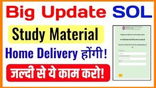 DU SOL Students Study Material Home Delivery Update | Sol Study Material की Home Delivery होंगी!