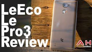 LeEco Le Pro3 Review and Unboxing