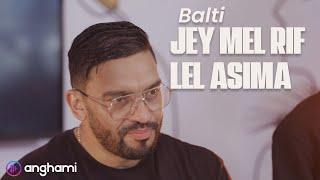 Balti - Jey Mel Rif Lel Asima (Live)