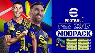 PES 2017 NEXT SEASON MINI PATCH 2025 | MODPACK EFOOTBALL 2025