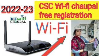 2022-23 Csc Wi Fi Chaupal Free Kaise Le Sak