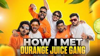 How I Met @ourangejuicegang6 | DV 43 | #justneelthings