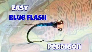 Easy Blue Flash Perdigon for Beginner Fly Tiers