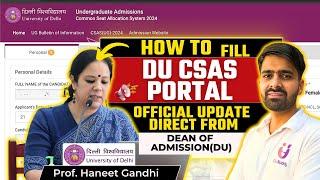 How to Fill DU CSAS Portal Phase 1?? | Step-by-Step Guide|  #duadmission2024