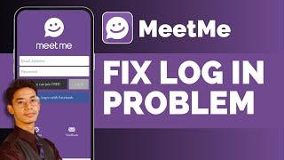 How To Fix MeetMe App Login Problem - Meet Me Login Issue !