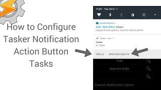 My Tasker Notification Action Button Configuration