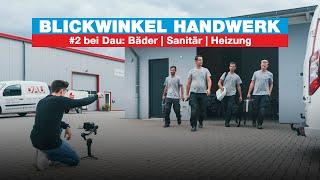 Blickwinkel Handwerk: SKYRECORDS VLOG #2 Dau: Bäder | Sanitär | Heizung