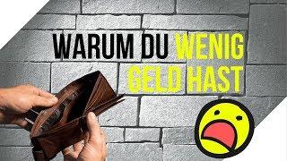 Wieso du so wenig Geld hast