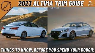 2023 Nissan Altima|Things to Know, Before You Spend Your Dough!