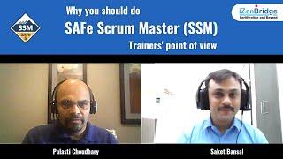 Why you should do SAFe Scrum Master (SSM)  | iZenBridge