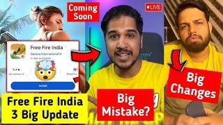 Free Fire India 3 Big Update - Coming Soon , Desi Gamer Big Mistake? , Jonty Bhai Big Changes