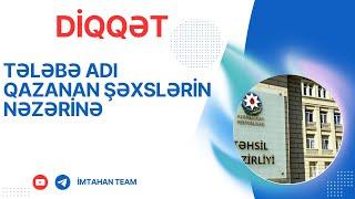 DİQQƏT Tələb Adı Qazanan Şəxslərin Nəzərinə /İxtisas Seçimi Nəticələri 2024