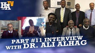 HoA TV - Part #11 with Dr. Ali Alhag مقابلة خاصة مع الدكتور علي الحاج
