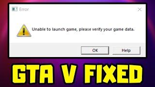 FIX Unable to Launch your Game, Please Verify your Game Data GTA V Error (Grand Theft Auto 5)