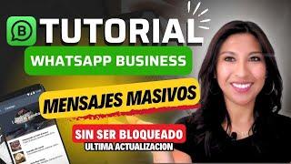 Como enviar MENSAJES MASIVOS en WHATSAPP BUSINESS 2024