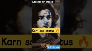 Karn sad WhatsApp status       | R2 motivation l Karna attitude  #shorts #suryaputrakarn #viral