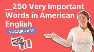 250 Very Important Words in American English