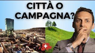 Trasferimento in Svizzera: Meglio Città o Campagna?