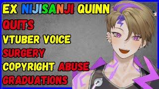 Ex-Nijisanji Quinn QUITS VTUBING, Rina voice surgery, copyright ABUSE, Vtuber GRADUATION