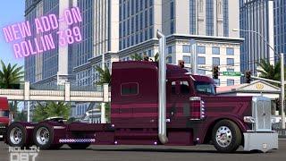 NEW ADD-ON PACK  ROLLIN 389 Crazy setup | 2k | American Truck Simulator | Realistic Driving