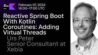 Reactive Spring Boot With Kotlin Coroutines: Adding Virtual Threads