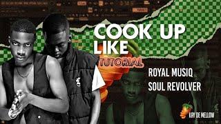 Amapiano Fl studio Tutorial 2024 | Cook Up Like Royal MusiQ & Soul Revolver | Studio session