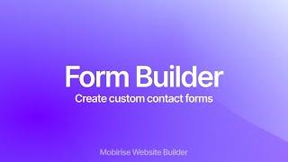 Build Custom Contact Forms with Form Builder Extension for Mobirise