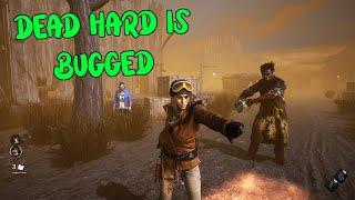 Dead Hard Is BUGGED - Dead By Daylight (New Update)