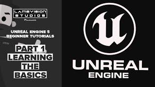 Unreal Engine 5.1 Tutorial Part 1 | Learning the Basics