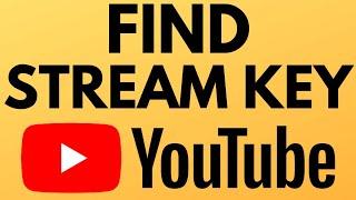 How to Find YouTube Stream Key - 2021