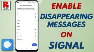 How to Enable Disappearing Messages on Signal Messenger