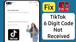 TikTok 6 Digit Code Not Received || How to Fix TikTok Verification Code Not Working (2023)