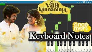 Vaa Kannamma Song Keyboard Notes | Hesham Abdul Wahab | Arjun Das | Once More