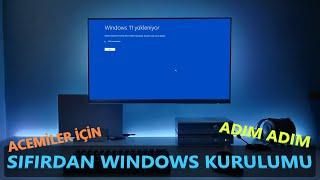 ACEMİLER İÇİN  SIFIRDAN WINDOWS 11 KURUYORUZ! ADIM ADIM & KOLAY YÖNTEM