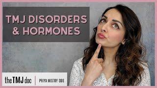 TMJ Disorders & Hormones - Priya Mistry, DDS (the TMJ doc) #hormones #tmjd #ligamentlaxity