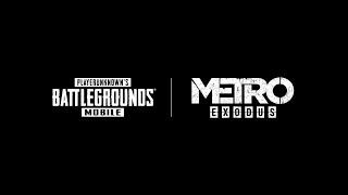 PUBG Mobile x Metro Exodus Teaser