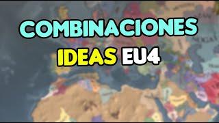 COMBINACIONES DE GRUPOS DE IDEAS EN EUROPA UNIVERSALIS IV - EU4