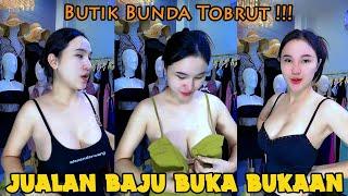 Bunda Tobrut Live Jualan Baju Online Buka bukaan terbaru | TRY ON HAUL