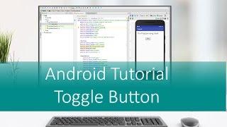 Android Toggle Button Tutorial