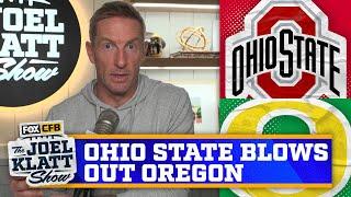 Ohio State blows out Oregon 41-21 in Rose Bowl & advance to Semifinals | Joel Klatt Show