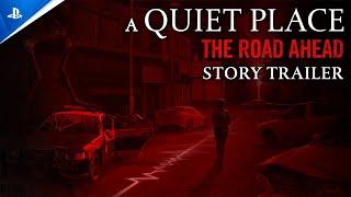 A Quiet Place: The Road Ahead | Story Trailer | PS5