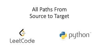 Leetcode - All Paths From Source to Target (Python)