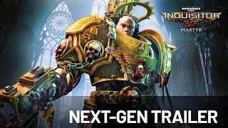 Warhammer 40,000: Inquisitor - Martyr | Next-Gen Trailer