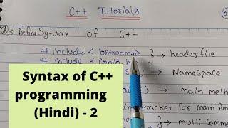 Explain C++ Basic Syntax | C++ Programming language tutorial -2