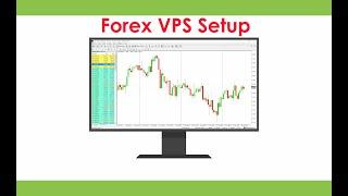 How to setup and use VPS for forex trading