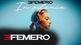 EFEMERO - In Silence (Official Single)