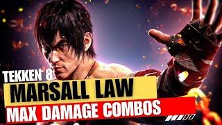 Tekken 8 Marshall Law Max Damage Combos (Without Rage)