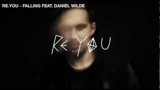 Re.You feat. Daniel Wilde - Falling